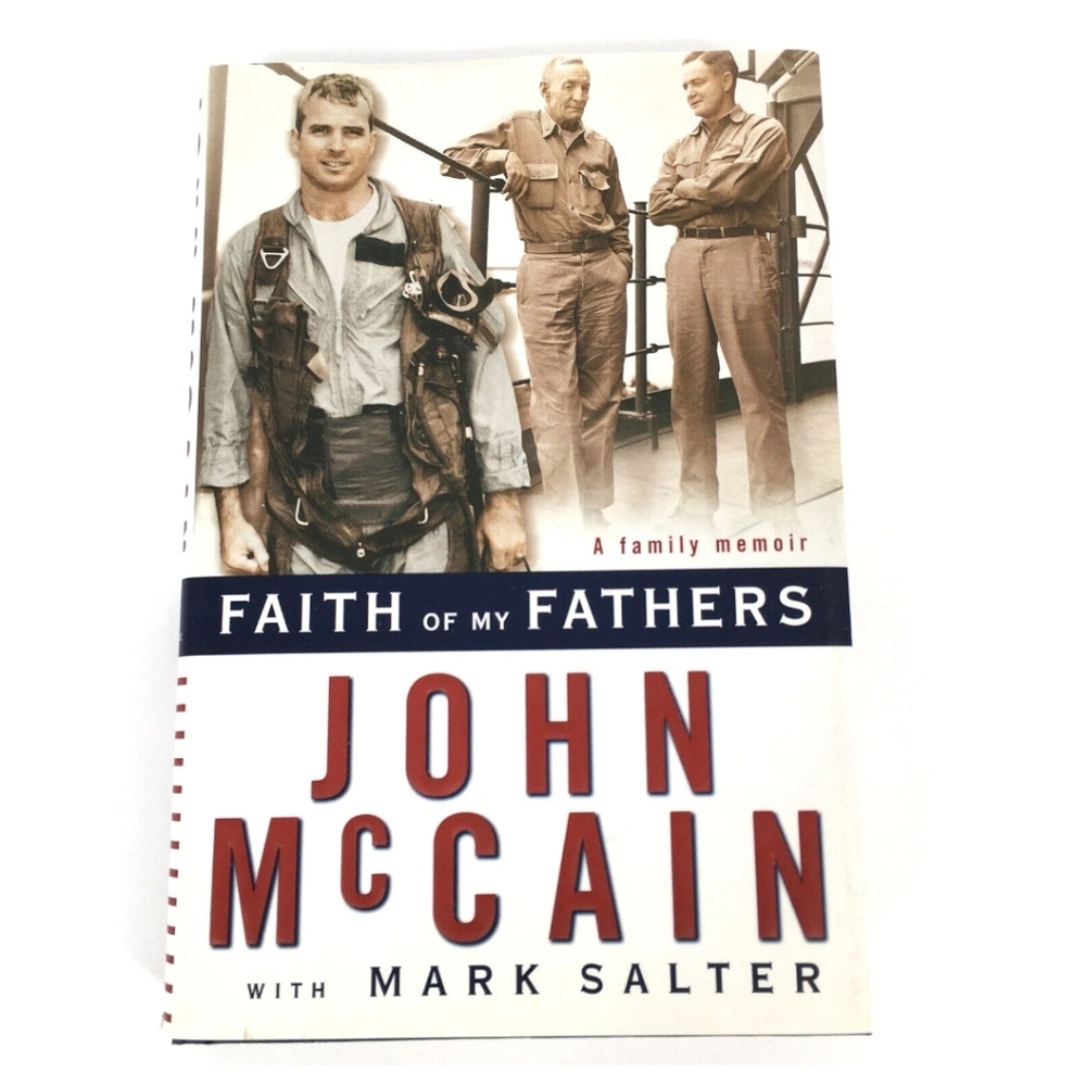 Faith of My Fathers by John McCain Hardcover Book